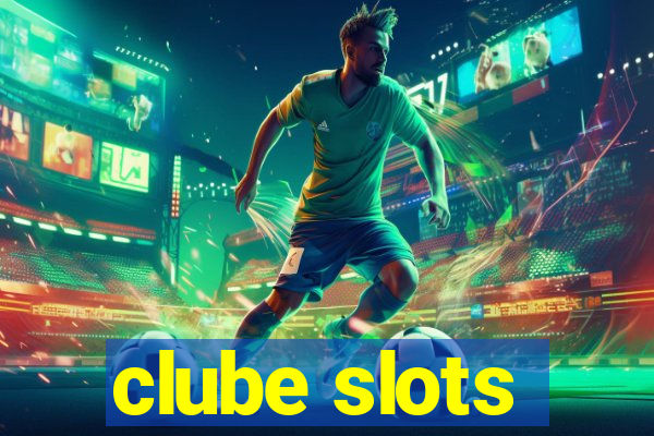 clube slots